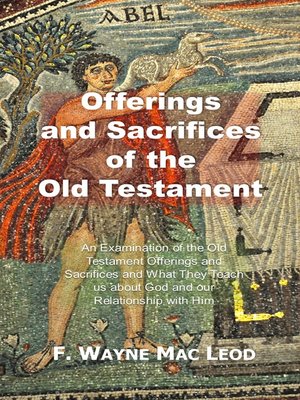 cover image of Offerings and Sacrifices of the Old Testament